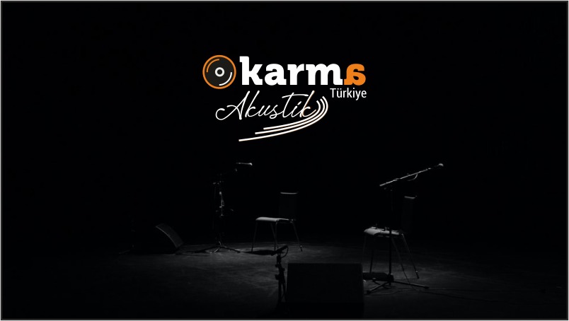Karma Turkiye - Akustik Performans